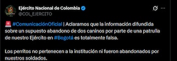 La institución recalca su compromiso con la protección animal y rechaza cualquier acusación de abandono o maltrato por parte de sus soldados en operativo - crédito @COL_EJERCITO/X
