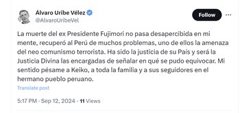 El expresidente Álvaro Uribe lamentó muerte del exmandatario de Perú Alberto Fujimori - crédito @AlvaroUribeVel/X