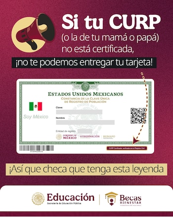 La CURP deberá estar certificada