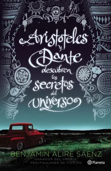 Aristóteles y Dante descubren los secretos del universo explora la identidad mexicano-americana, la masculinidad, la homosexualidad y la familia en la frontera entre dos culturas