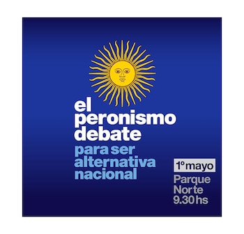 Póster azul oscuro con el Sol de Mayo amarillo en la parte superior. Texto en blanco: 'el peronismo debate para ser alternativa nacional', '1° mayo', 'Parque Norte', '9.30 hs'