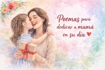 Ilustración acuarela: madre sonriente con hija que la besa y le da un regalo. Texto rojo: 'Poemas para dedicar a mamá en su día'. Fondo con flores.