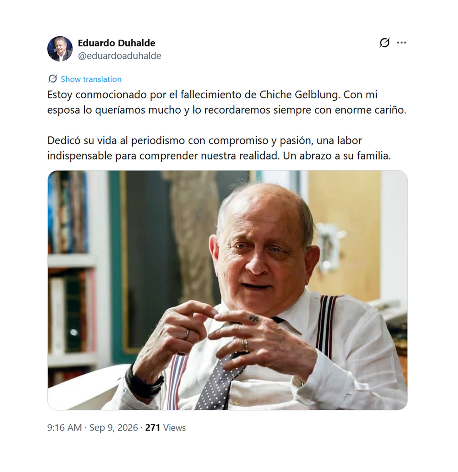 Un mensaje publicado en redes sociales por Eduardo Duhalde expresa condolencias ante el fallecimiento del periodista Chiche Gelblung.