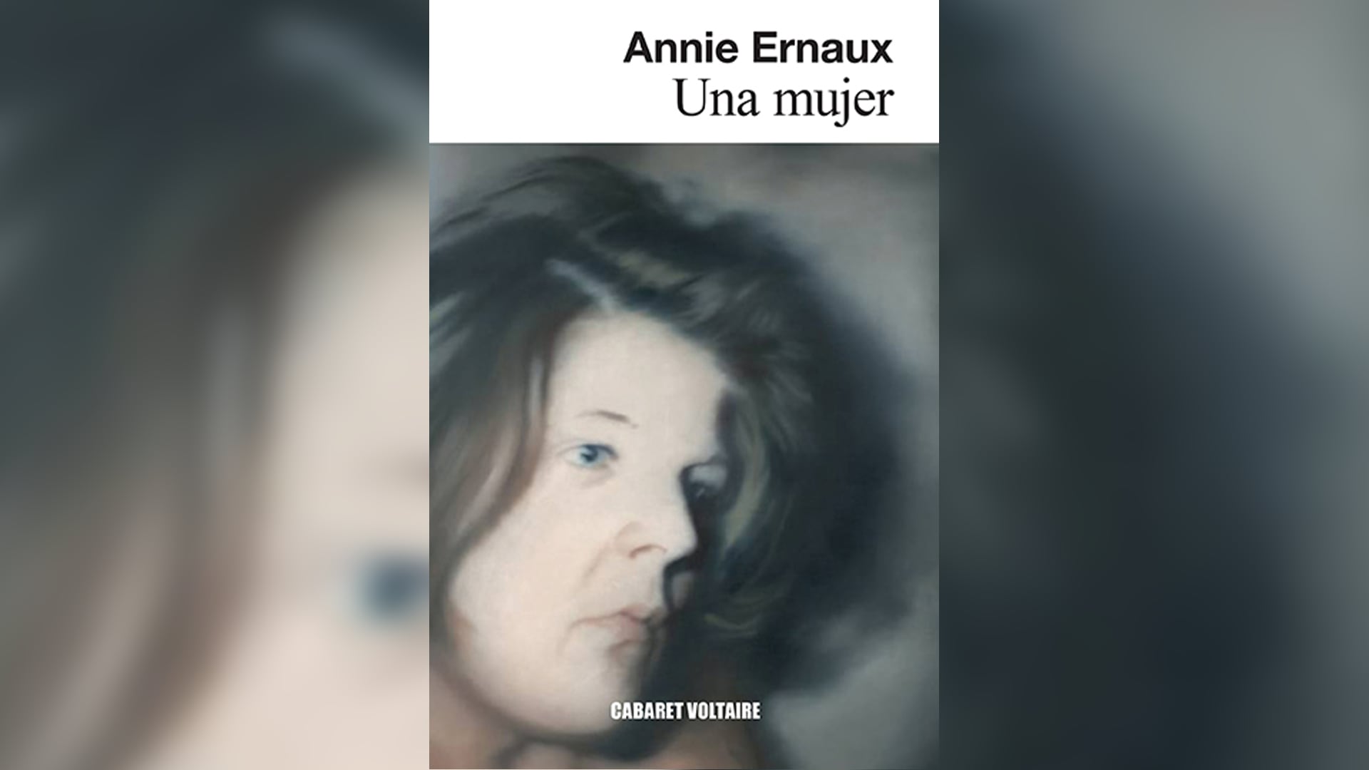 Una mujer, el libro en el que Annie Ernaux describe la demencia de su madre