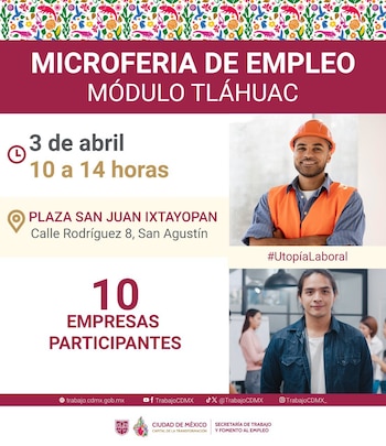 Si vives en la Ciudad de México y no tienes trabajo, puedes acudir a cualquiera de las Microferias de Empleo que se realizarán durante el mes de abril. (X@TrabajoCDMX)