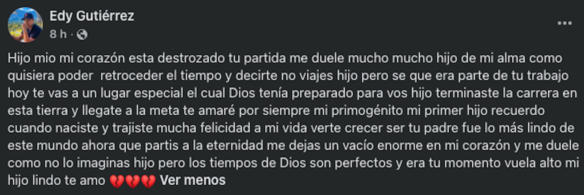 El padre de Edy Gutiérrez publicó un mensaje en redes sociales en el que expresó que su “corazón está destrozado” por la muerte de su hijo. (Facebook familiares de Edy Gutiérrez)