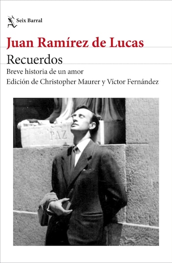 Portada de 'Recuerdos. Breve historia de un amor' (Seix Barral), libro que verá la luz el próximo 21 de octubre.