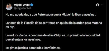 El señalamiento contra Gustavo Petro surgió después del preacuerdo entre la Fiscalía y Élder José Arteaga Hernández, alias Chipi, por el magnicidio - crédito @migueluribel / X