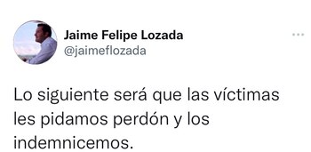 Tuit de Jaime Felipe Lozada.