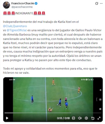 Durante el Querétaro vs Tigres, Paulo Víctor le dio deliberadamente un balonazo en el rostro a la árbitra y comentaristas como Francisco Chacón cuestionaron su autoridad. (X/ @pacochaconmx)