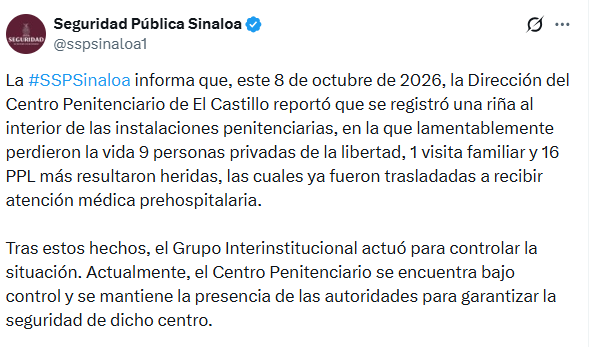 Seguridad Pública de Sinaloa informó sobre la muerte de nueve internos y un fallecimiento de una visita en el episodio del jueves 8 de octubre. (Crédito: X | @sspsinaloa1)