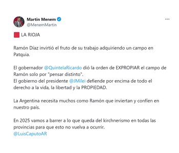 El tuit con el que Martín Menem respaldó a Ramón Díaz por la expropiación de sus campos en La RIoja