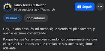 En una de sus últimas publicaciones, Fabio Torres habló sobre sus sueños y los proyectos que esperaba continuar desarrollando. - Crédito Fabio Torres El Rector / Facebook