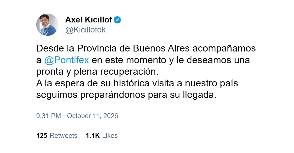 Kicillof se sumó a los deseos de recuperación para el Papa
