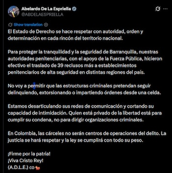 El presidente de Colombia confirmó el traslado de 39 reclusos desde cárceles de Barranquilla a penales de alta seguridad para frenar extorsiones y órdenes criminales desde prisión-crédito @ABDELAESPRIELLA/X