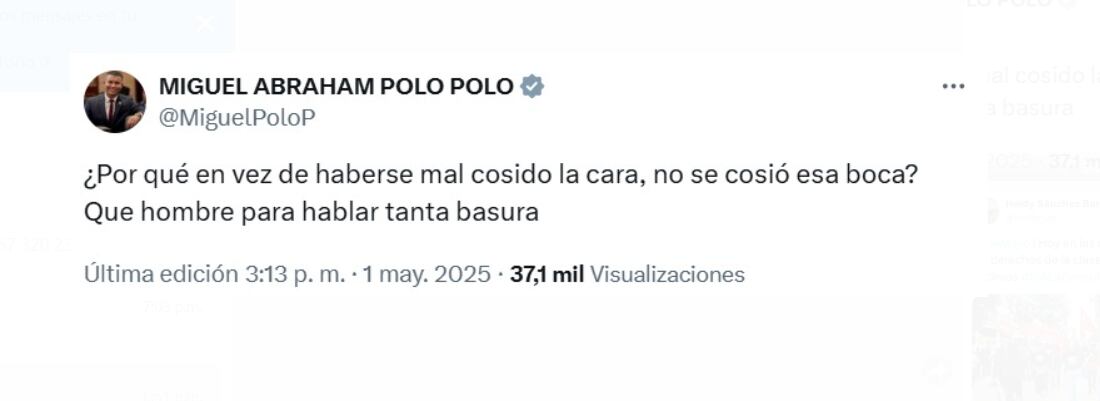 Miguel Polo Polo usó su cuenta en X para lanzar un comentario ofensivo sobre el presidente - crédito @MiguelPoloP/X