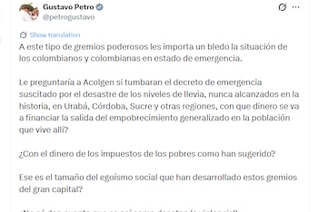 Petro cuestionó públicamente a Acolgen por acudir a la Corte Constitucional para pedir la inexequibilidad del decreto de emergencia económica decretado por la ola invernal - crédito @petrogustavo/X