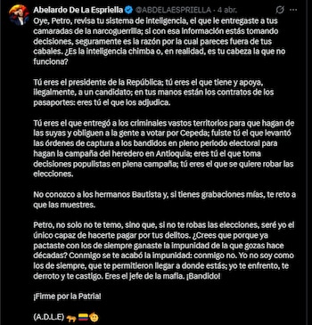 Abelardo de la Espriella desafió a Gustavo Petro a presentar pruebas sobre supuestos contactos con los hermanos Bautista y advirtió que, de no comprobarse, el presidente debería renunciar - crédito Abelardo de la Espriella/X
