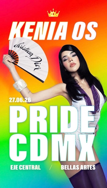 Póster con Kenia Os, una corona dorada, abanico blanco Christian Dior, la fecha 27.06.26 y los textos Pride CDMX, Eje Central, Bellas Artes