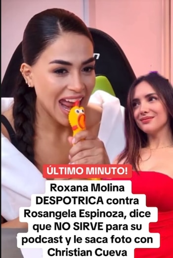 Roxana Molina explota contra Rosángela: