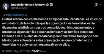El embajador de Estados Unidos en México, Ronald Johnson, recordó el ataque con coche bomba ocurrido en Ojocaliente, Zacatecas. (X @USAmbMex)