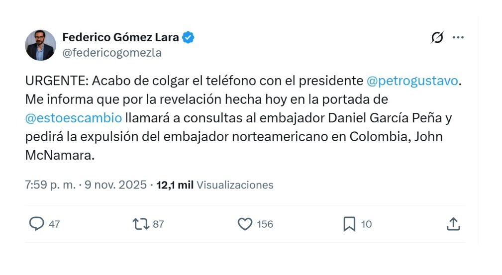 El director de Cambio, Federico Gómez Lara, se refirió a posible expulsión del país de John McNamara - crédito @federicogomezla/X