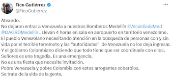 Federico Gutiérrez denunció la demora en el ingreso del equipo de rescate y pidió priorizar la atención a las víctimas. - crédito @FicoGutierrez/X