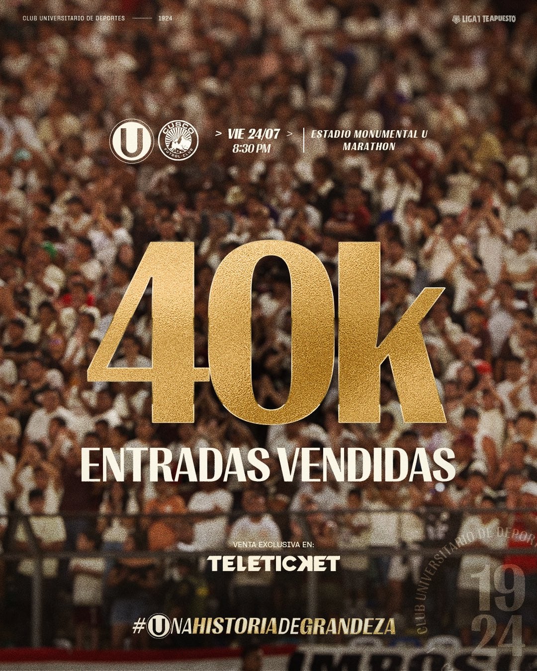 El cartel promocional del Club Universitario de Deportes anuncia la venta de 40 mil entradas para el partido contra Cusco FC en el Estadio Monumental, con la venta exclusiva a través de Teleticket. (@Universitario)