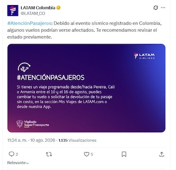 Latam Airlines amplió la flexibilidad para vuelos entre el 10 y el 16 de agosto desde o hacia Pereira, Cali y Armenia por el terremoto en Colombia - crédito Latam