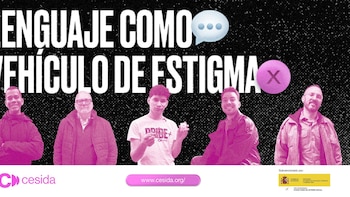 Cesida lanza una campaña contra el lenguaje estigmatizante y los discursos de odio hacia las personas con VIH