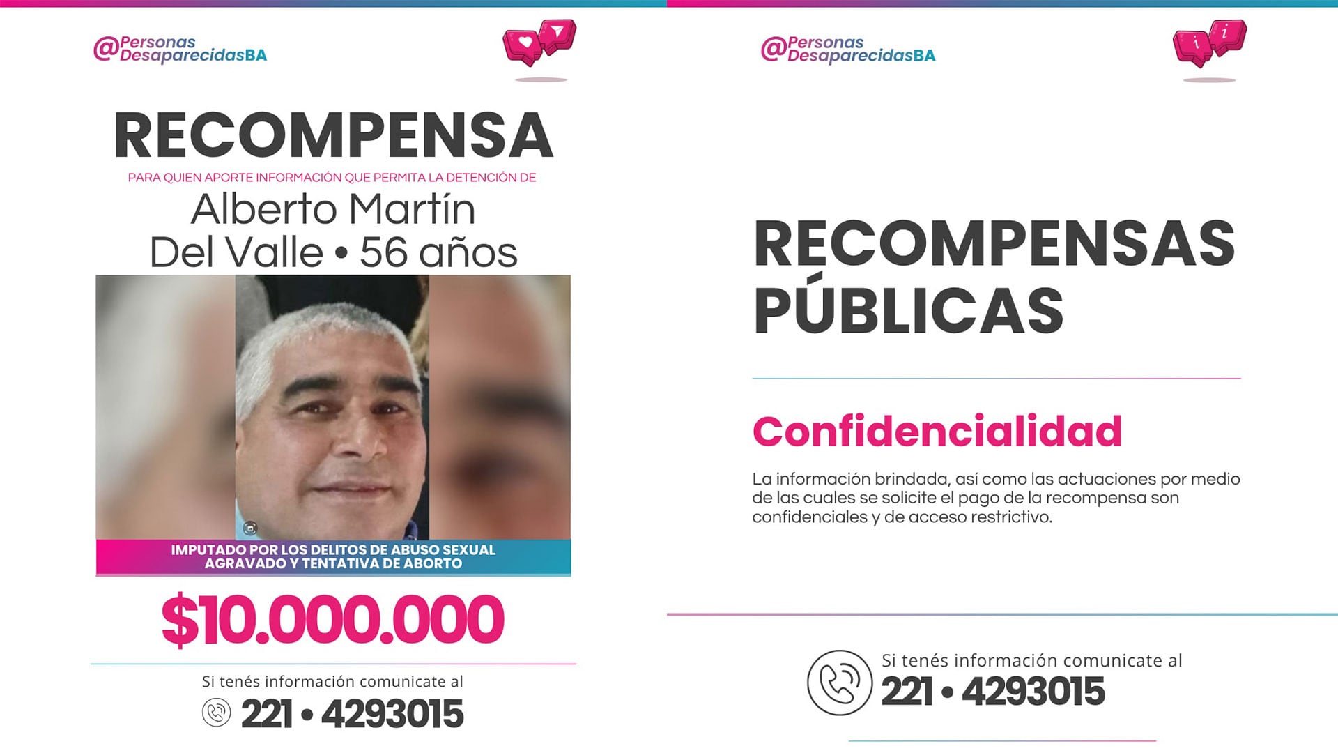 El Ministerio de Seguridad de la Provincia de Buenos Aires ofrecía una recompensa de 10 millones de pesos para dar con el paradero de Alberto Martín Del Valle