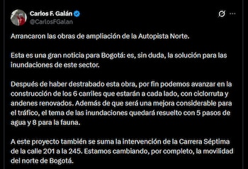 El alcalde Carlos Fernando Galán contó detalles de las obras de ampliación de la autopista Norte - crédito @CarlosFGalan/X