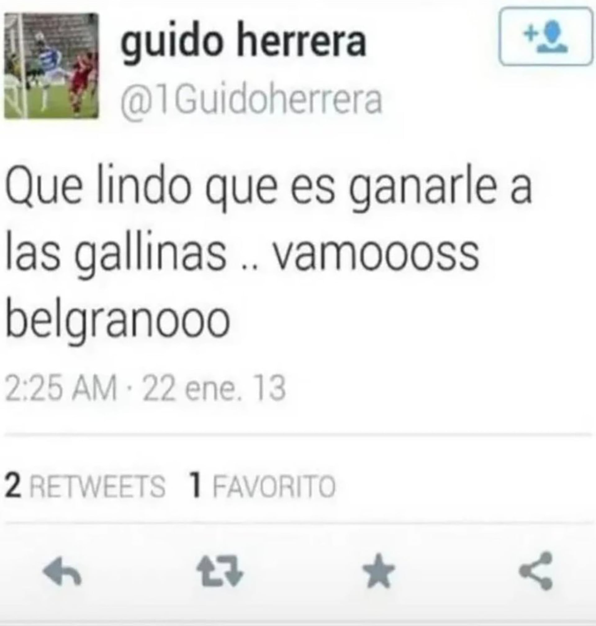 El tweet del arquero Guido Herrera donde celebra con euforia la victoria de Belgrano sobre Talleres en 2013