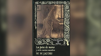 'La pata de mono', de W.W. Jacobs (Valdemar)