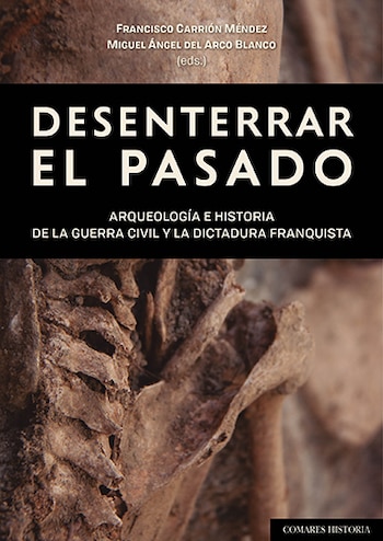 Cubierta de 'Desenterrar el pasado', de Francisco Carrión