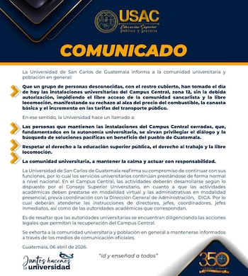 Un comunicado oficial de la Universidad de San Carlos de Guatemala con el logotipo de USAC en la parte superior, texto en español sobre la toma del campus