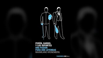 "Perón, Gardel y los deportes",