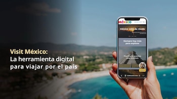 Visit Mexico, la plataforma digital más completa para planear viajes dentro del país