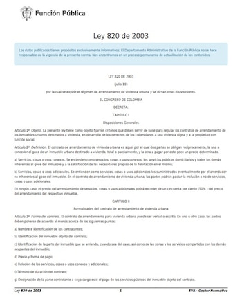 La Ley 820 de 2003 estableció el Régimen de Arrendamiento de Vivienda Urbana - crédito Función Pública
