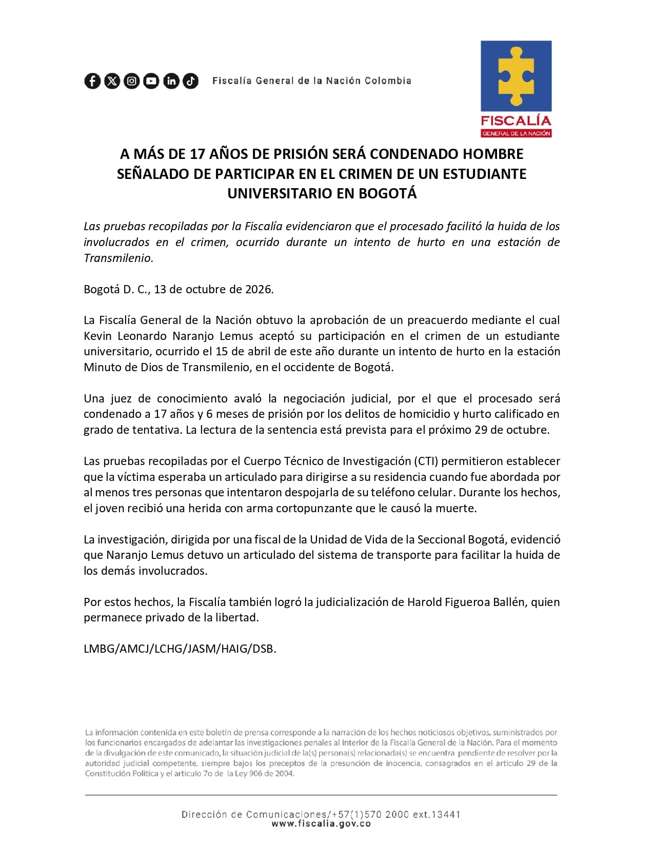 La investigación de la Fiscalía estableció que Naranjo Lemus sostuvo las puertas de un bus articulado para facilitar la fuga de los agresores - crédito Fiscalía General de la Nación