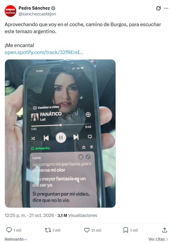 El presidente del Gobierno, Pedro Sánchez, publica en sus redes una imagen con la canción 'Fanático' de la artista Lali.
