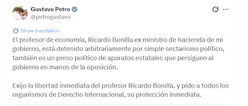 El presidente Gustavo Petro calificó la detención del exministro Ricardo Bonilla como arbitraria y solicitó su liberación inmediata - crédito @petrogustavo/X