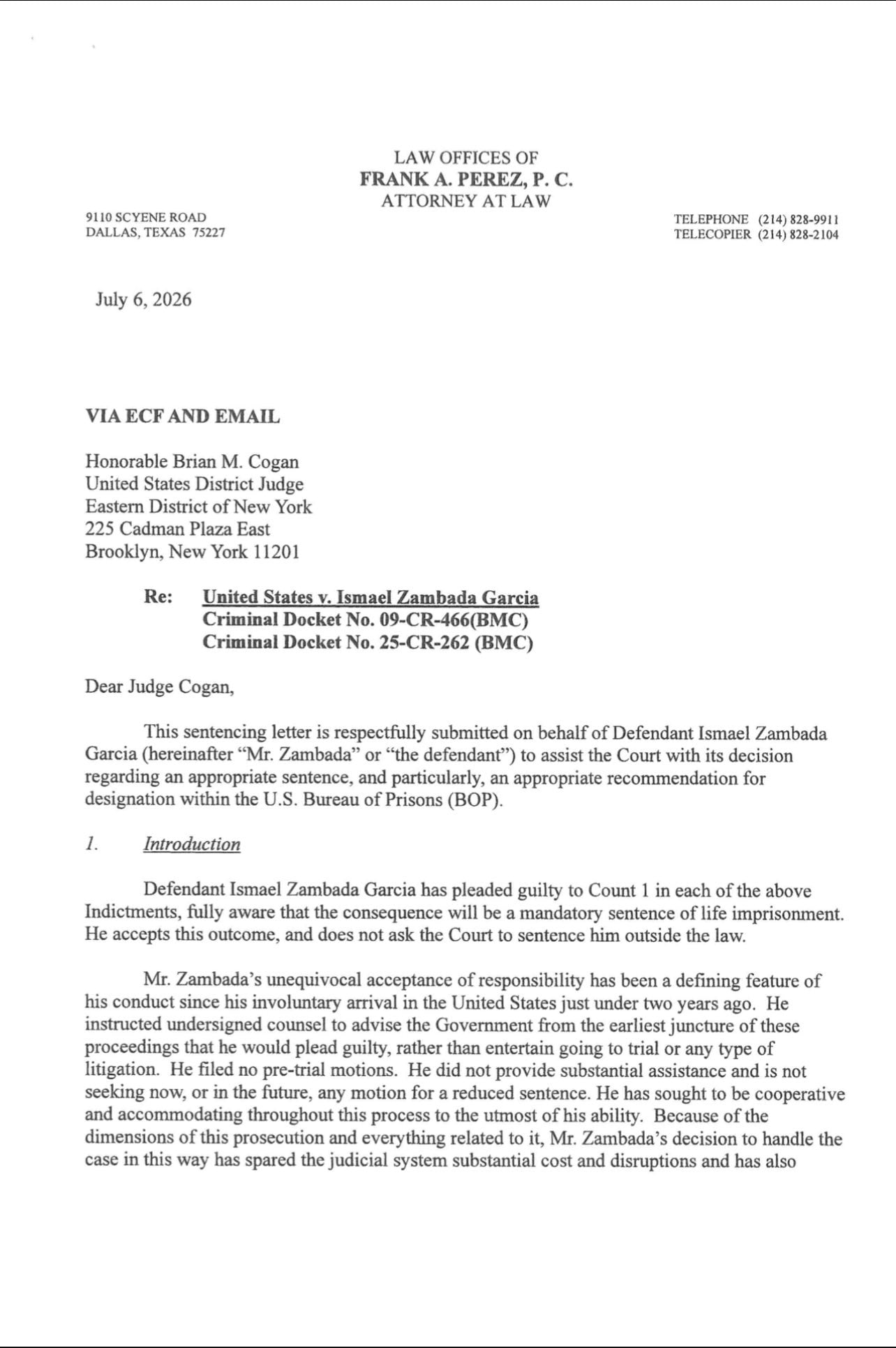 La solicitud fue presentada el 6 de julio de 2026 mediante un memorando de sentencia de 12 páginas ante el juez federal Brian M. Cogan, de la Corte del Distrito Este de Nueva York, en Brooklyn.