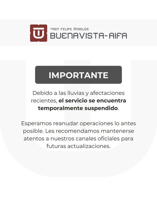 El servicio del Tren Felipe Ángeles (AIFA-Buenavista) fue suspendido temporalmente debido a las recientes lluvias y afectaciones, esperando su pronta reanudación. (X/ @TrenAIFA)