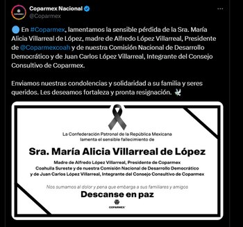 La Coparmex dio sus condolencias.