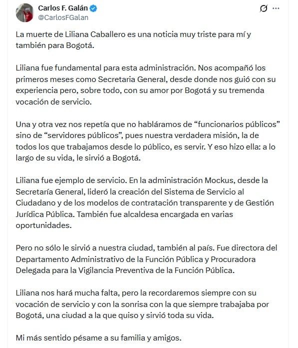 El alcalde de Bogotá, Carlos Fernando Galán, lamentó el fallecimiento de Liliana Caballero, que se desempeñó como su secretaria general - crédito @CarlosFGalan/X