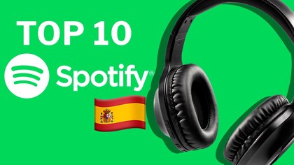 Este es el top 10 de canciones mas escuchas en Spotify España hoy