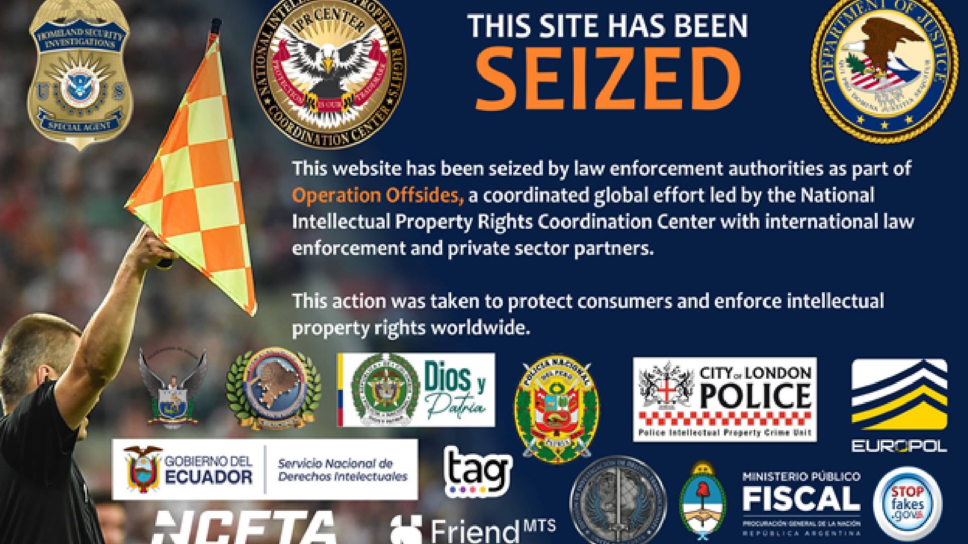 La Operación Offsides muestra los logotipos de agencias internacionales que incautaron sitios web por infracciones de propiedad intelectual (Departamento de Justicia de Estados Unidos )