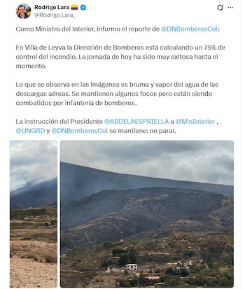 Ministro del Interior reportó un 75 % de control del incendio forestal en Villa de Leyva - crédito @Rodrigo_Lara_/X