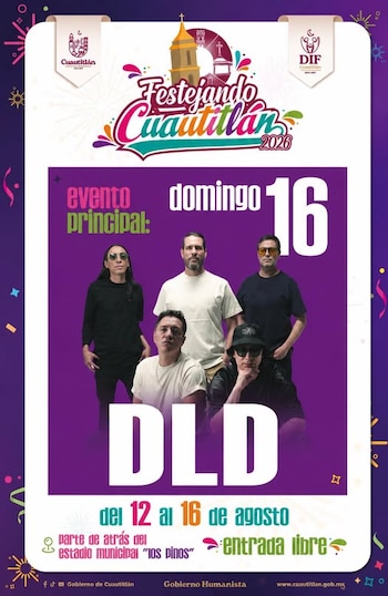 Flyer del evento Festejando Cuautitlán 2026, con la banda DLD de cinco integrantes, logotipos municipales, fechas y lugar del evento